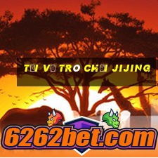 Tải về trò chơi JIJING