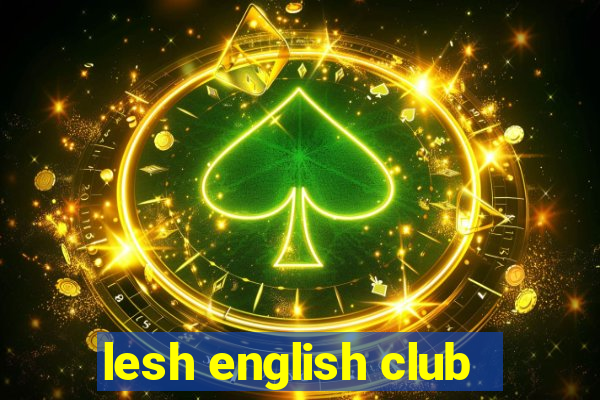 lesh english club