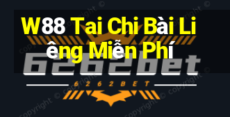 W88 Tai Chi Bài Liêng Miễn Phí