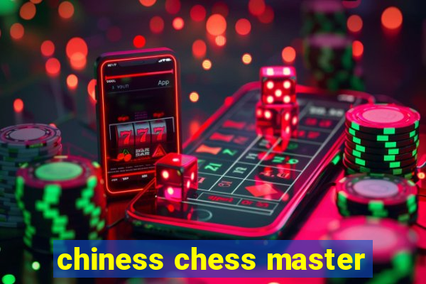 chiness chess master