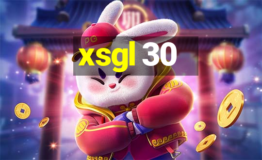 xsgl 30