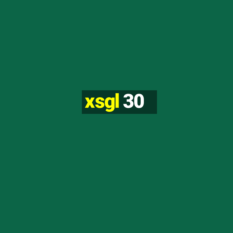 xsgl 30