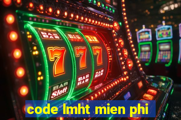 code lmht mien phi