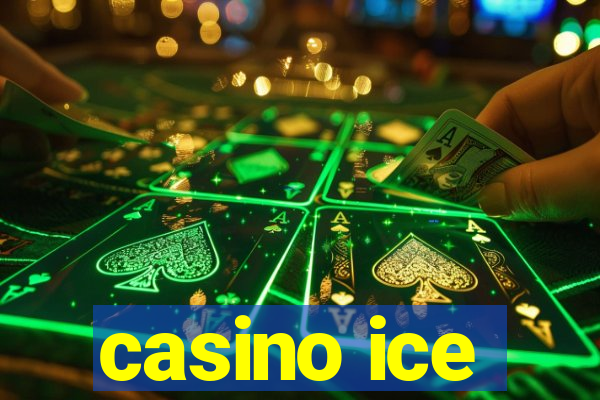 casino ice