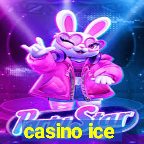 casino ice