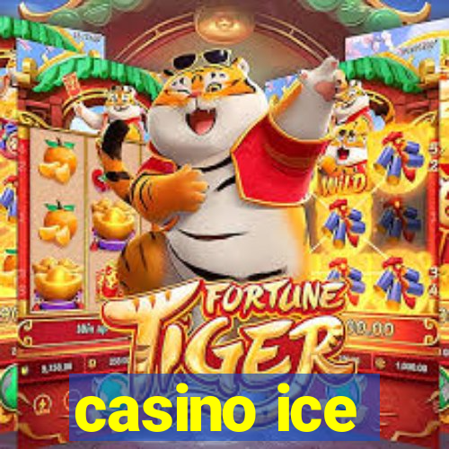 casino ice