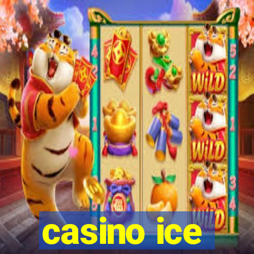 casino ice