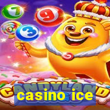 casino ice