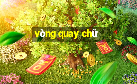 vòng quay chữ