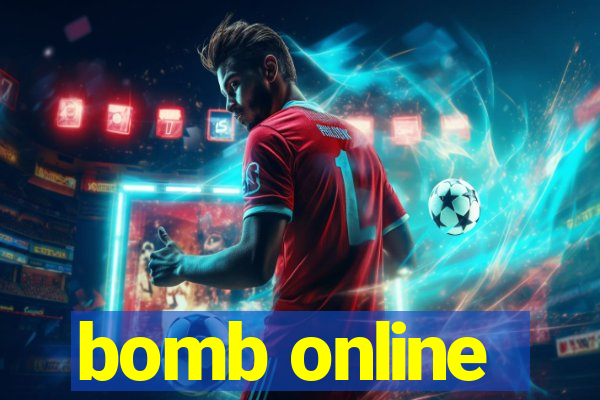 bomb online