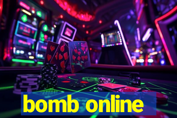 bomb online