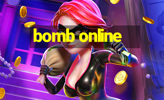 bomb online