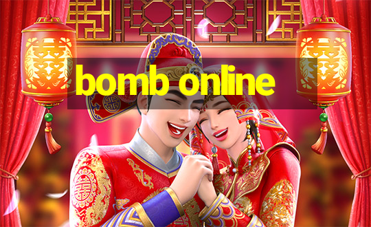 bomb online