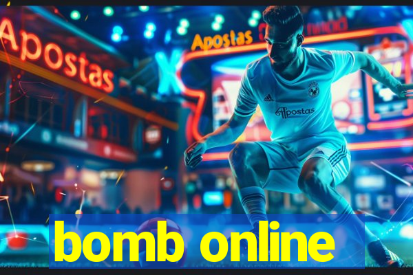 bomb online