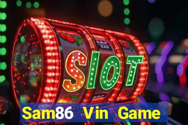 Sam86 Vin Game Bài Go88