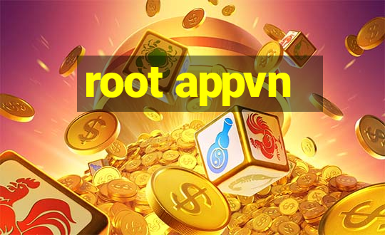 root appvn