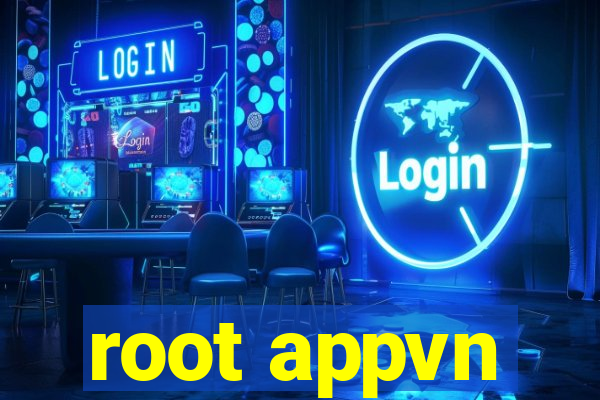 root appvn