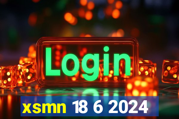 xsmn 18 6 2024