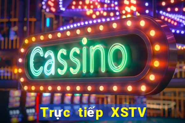 Trực tiếp XSTV ngày 29