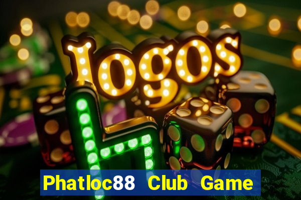 Phatloc88 Club Game Bài 68