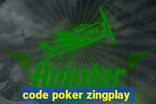 code poker zingplay