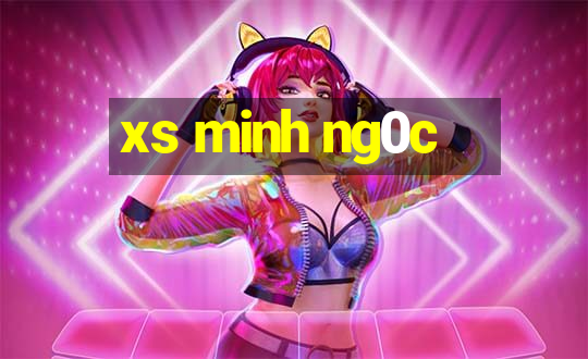 xs minh ng0c