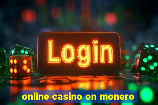 online casino on monero