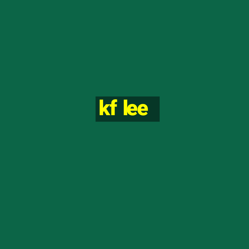 kf lee