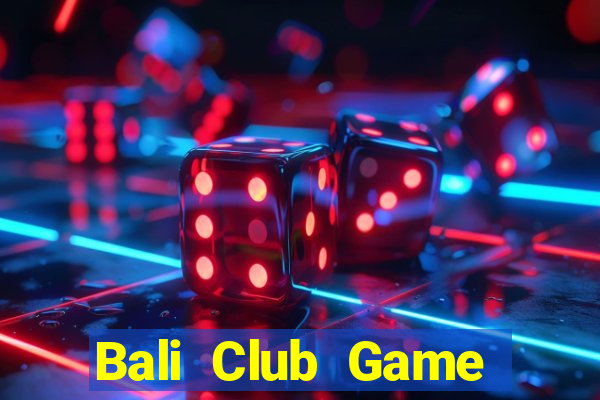 Bali Club Game Bài Ruby