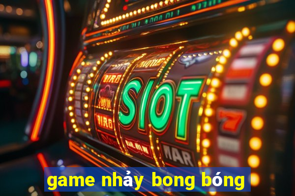 game nhảy bong bóng