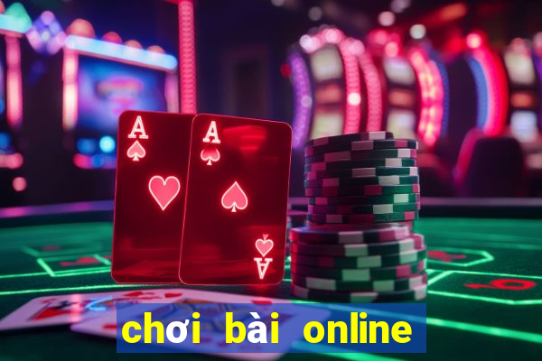 chơi bài online cùng bạn bè