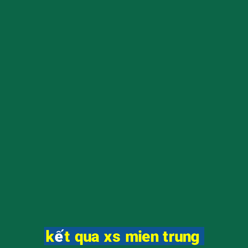 ket qua xs mien trung