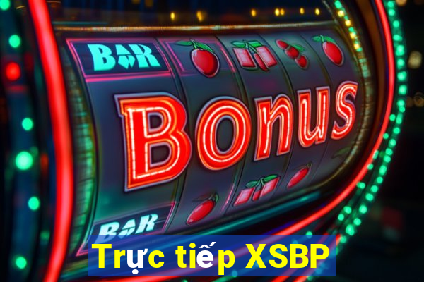 Trực tiếp XSBP