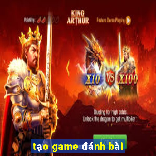 tạo game đánh bài