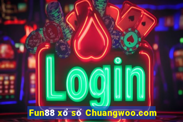 Fun88 xổ số Chuangwoo.com