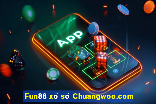 Fun88 xổ số Chuangwoo.com