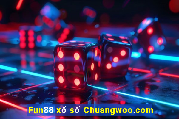 Fun88 xổ số Chuangwoo.com