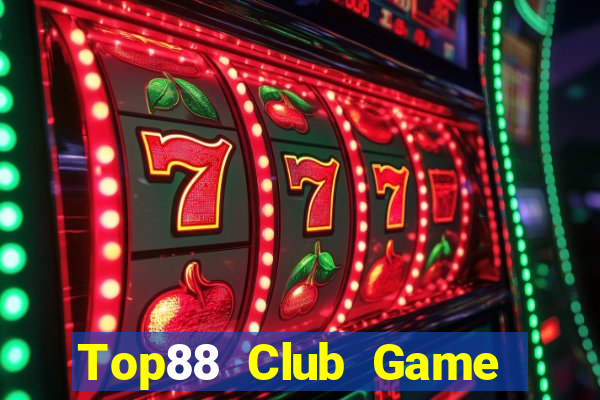 Top88 Club Game Bài Hot Nhất Hiện Nay