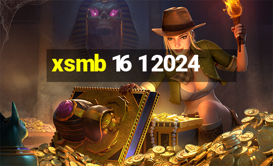 xsmb 16 1 2024