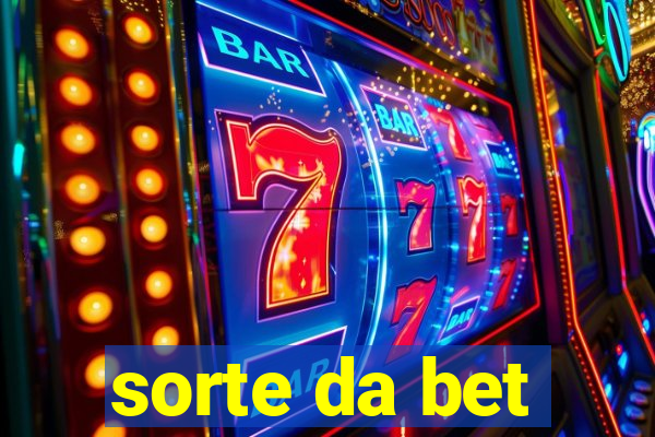 sorte da bet