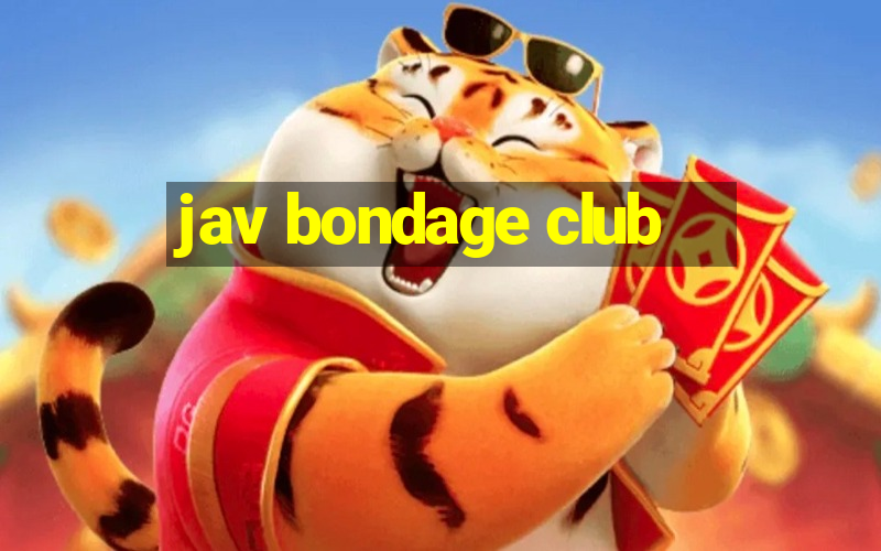 jav bondage club