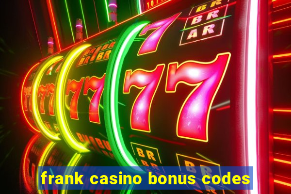 frank casino bonus codes