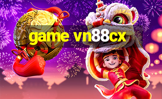 game vn88cx