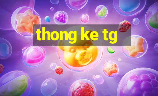 thong ke tg