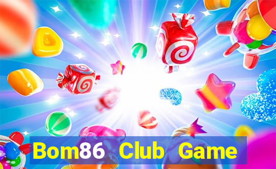 Bom86 Club Game Bài 1368