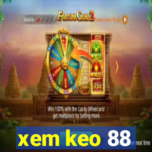 xem keo 88