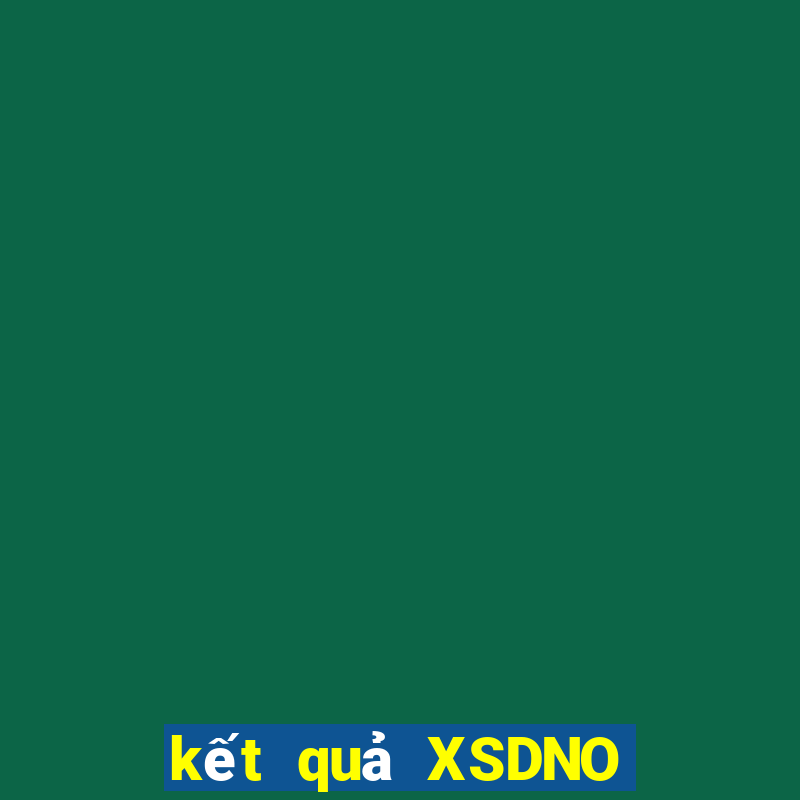 kết quả XSDNO ngày 15