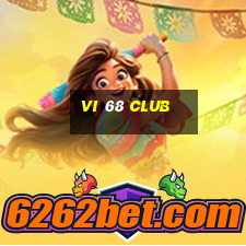 vi 68 club