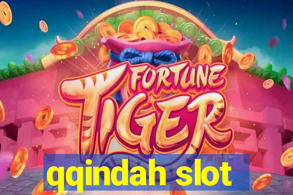 qqindah slot