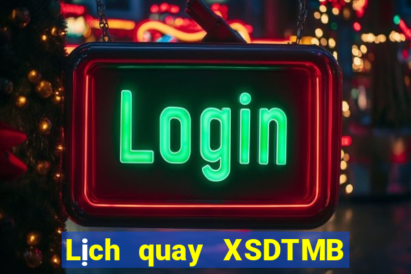 Lịch quay XSDTMB ngày 27